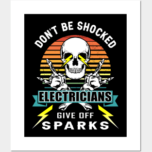 FUNNY VINTAGE SUNSET SKULL DON'T BE SHOCKED ELECTRICIANS GIVE OFF SPARKS Posters and Art